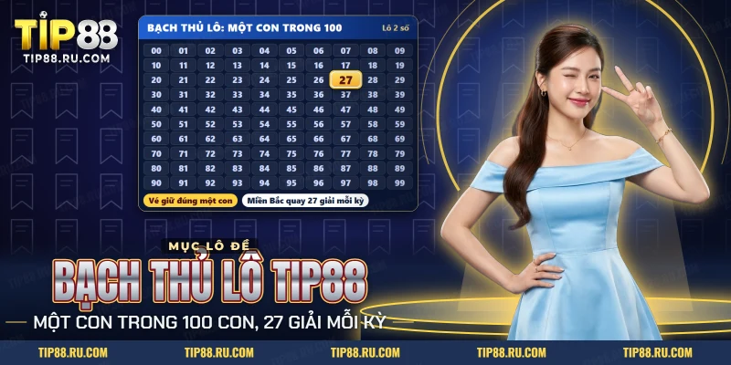 Bạch thủ lô TIP88 với một con lô được chọn riêng trong lưới các số