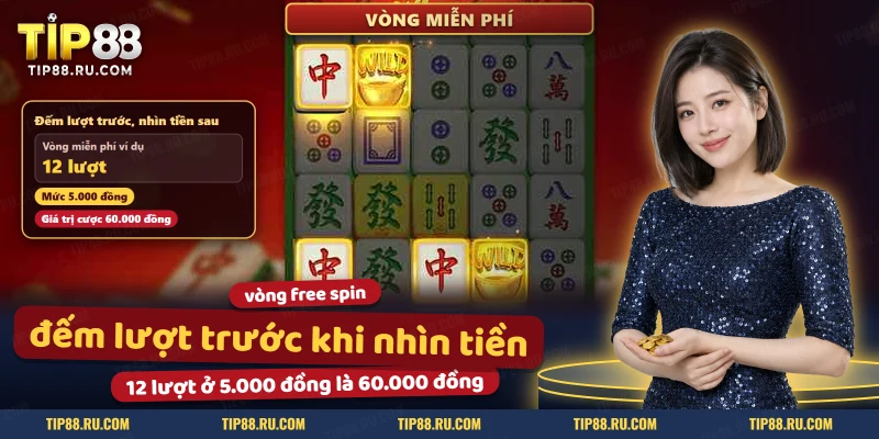 Màn hình vòng miễn phí của Đường Mạt Chược TIP88 với số lượt còn lại